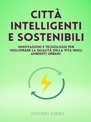 cover image of Città Intelligenti E Sostenibili